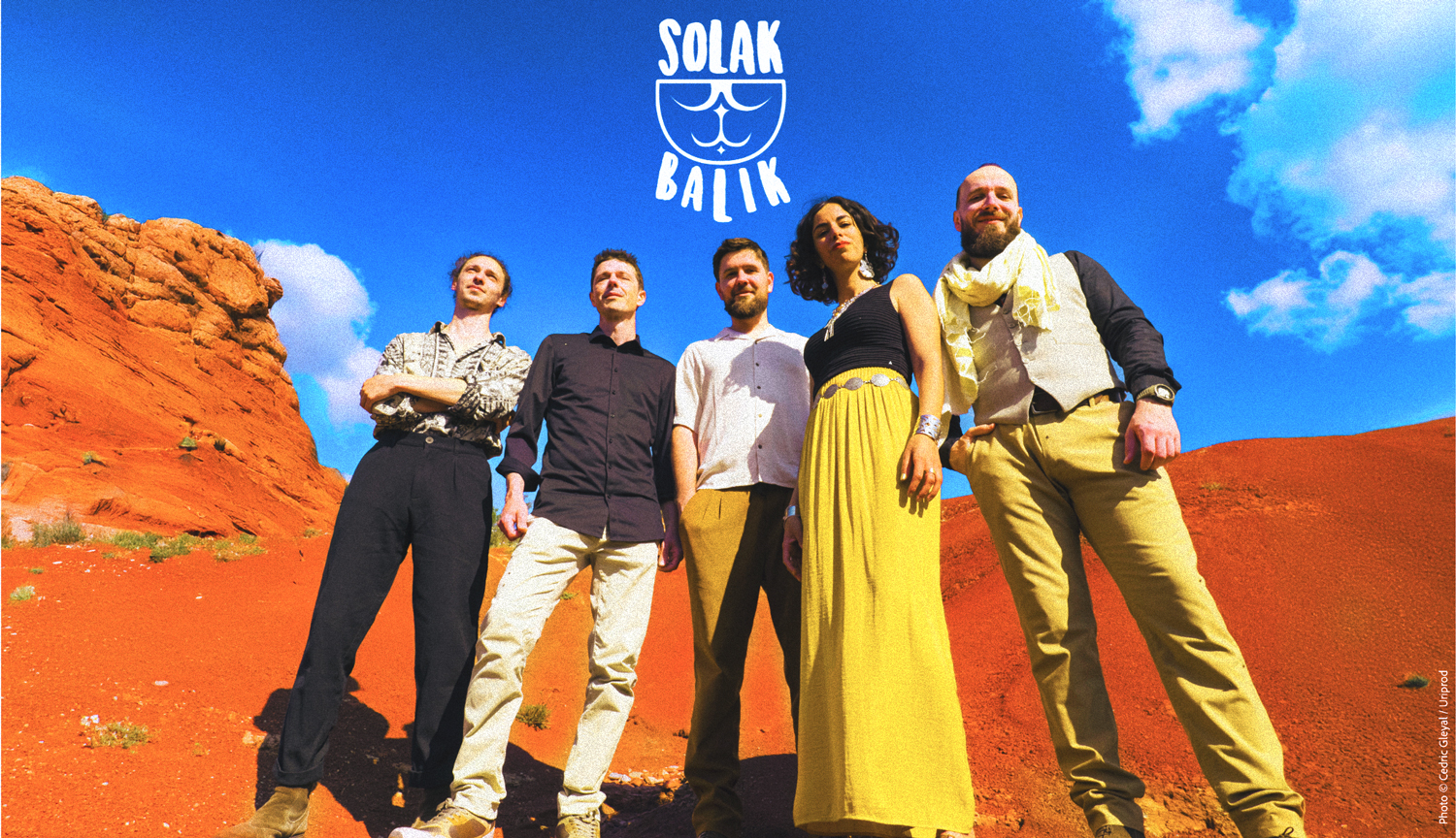 Solak Balik - Le Comptoir des Arts